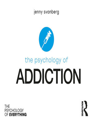 cover image of The Psychology of Addiction